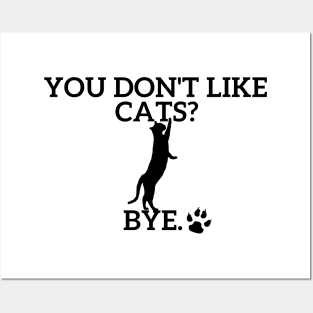 You don't like CATS??? Posters and Art